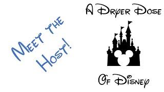 Meet the Host of A Dryer Dose of Disney