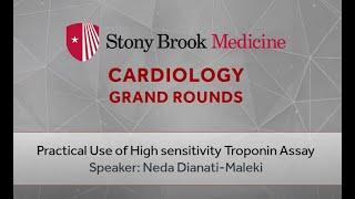 Practical Use of High Sensitivity Troponin Assay