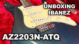 Unboxing Ibanez Prestige AZ2203N-ATQ