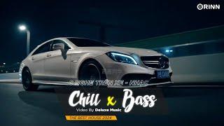 CHILL BASS 2024 - MIXTAPE VIET DEEP 2024 HOUSE LAK TIKTOK - NHẠC DEEP HOUSE REMIX 2024 HAY NHẤT