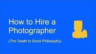 How to Hire a Photographer