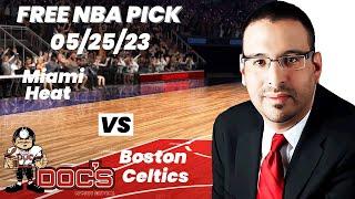 NBA Picks - Heat vs Celtics Prediction, 5/25/2023 Best Bets, Odds & Betting Tips | Docs Sports