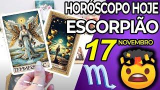 UAU CONSEGUIUCONFIRMAÇÃO TRIPLA PARA VOCÊ Escorpião  17 Novembro 2024 Horoscopo do dia de hoje