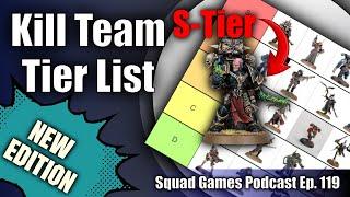 Kill Team Tier List: New Edition: Squad Games Podcast 119