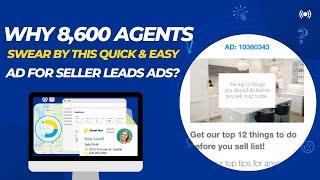 Why 8,600 Agents Swear by This Quick & Easy Ad for Seller Leads