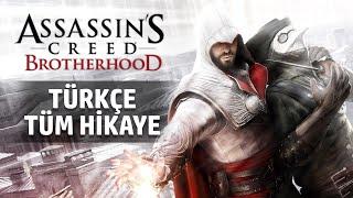 ASSASSIN'S CREED: BROTHERHOOD TÜRKÇE TÜM HİKAYE