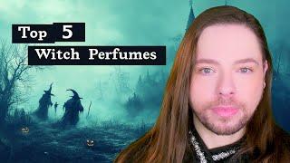 Top 5 Witch Perfumes! A Fragrance Selection For Mysterious Spell Cast Coven Life!