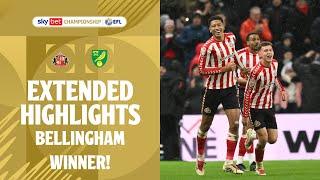 BELLINGHAM WINNER! | Sunderland v Norwich City extended highlights