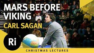 Mars before Viking - Carl Sagan's 1977 Christmas Lectures 4/6