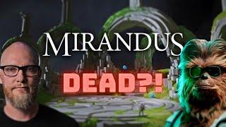 Devastating Update: Entire Mirandus Team Axed!