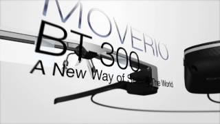 Introducing Epson Moverio BT-300 - World’s lightest OLED binocular see-through AR smart glasses