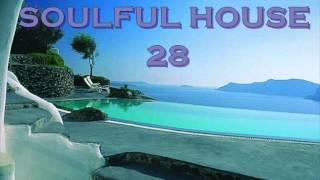 SOULFUL HOUSE 28