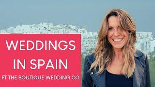 Weddings in Spain - Everything You Need To Know! ft The Boutique Wedding Co