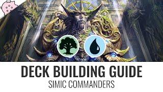 Deck Building Guide - Simic Commanders | Deck Building Tips and Tricks | EDH | MTG | Commander