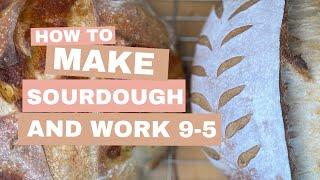 Step-by-step Sourdough timeline for busy people- Sourdough baking made simple