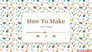 How To Make A D.I.Y Pop It!|w Asay Everything