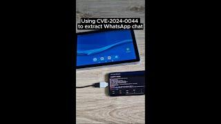 Obtain WhatsApp chat from not-updated Android 12 or 13 via CVE-2024-0044