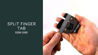 SPLIT FINGER TAB - SIZING GUIDE