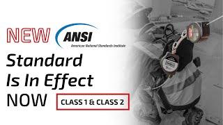 NEW 2023 ANSI Standards | Class 1 and Class 2