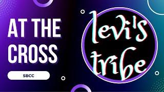 At the Cross (Levi's Tribe)