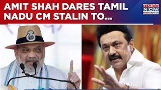 Amit Shah Dares Tamil Nadu CM Stalin, Asks Him To 'Induct Tamil In Engineering Education'