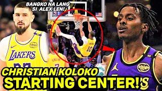 SOLID BIGMAN! Christian Koloko "PAPALITAN" na si Alex Len bilang Starter! Dapat gawin daw ng Lakers!