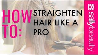 How to Straighten Hair Like a Pro | Sally Beauty