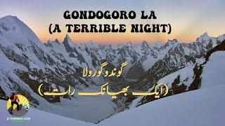 Gondogoro La (A terrible night)