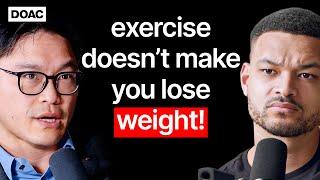 Exercise Doesn't Make You Lose Weight! Doctor Jason Fung