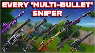 Ranking EVERY 'MULTI-BULLET' SNIPER In FORTNITE HISTORY From WORST To BEST