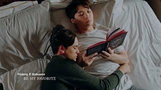 Pisaeng  Botkawee  ► Be My Favorite [BL] fmv.