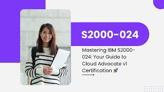 IBM S2000-024 Certification | Cloud Advocate v1 Exam Guide