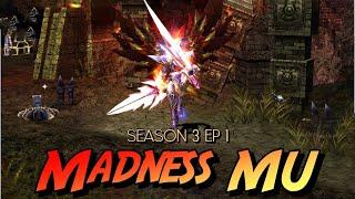 Madness Mu Season 3 Ep 1 ( Fast Server ) | Mu Online PC