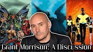 Grant Morrison: A Discussion