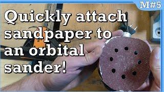 Quick Tip #16 - Quickly attach sandpaper to an orbital sander!