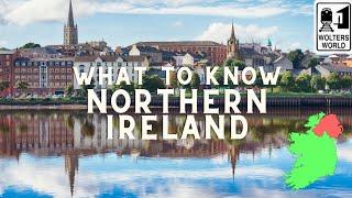 What to Know Before You Visit Northern Ireland