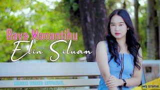 Baya Manantihu * ELIN SILUAM * M/V Official Terbaru