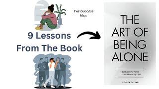 9 Deep Lessons From The Book "Act Of Being Alone" by Renuka Gavrani