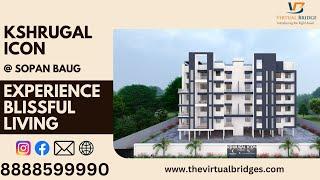 Ready to Move 2BHK Flat in Prime Location at Sopan Baug | Kshrugal Icon | External View