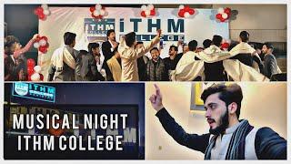 Musical Night in ITHM College Faislabad | Vlog