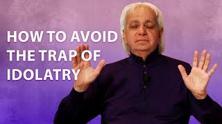 How to Avoid The Trap of Idolatry | Benny Hinn