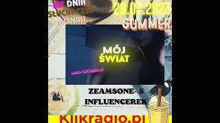 Zeamsone - 5 INFLUENCEREK HIT DNIA W KLIKRADIO 