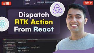 useDispatch Hook in React to Handle RTK Actions | Add & Delete Tasks Easily