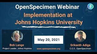 OpenSpecimen Interview with Bob Lange (Johns Hopkins University)