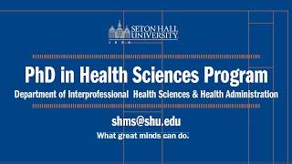 Program Overview: PhD in Health Sciences