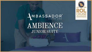 Ambience Junior Suite Tour | Ambassador Cruise Line