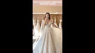 Let’s pick your Disney Princess wedding dress!