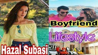 Hazal Subasi | boyfriend (Erkan meriç) | Lifestyle | Net worth | Cars collection | Ibbi creator