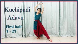 Kuchipudi Adavu||Kuchipudi First Half Adavus 1-27||Kuchipudi||Kuchipudi Basic Steps||