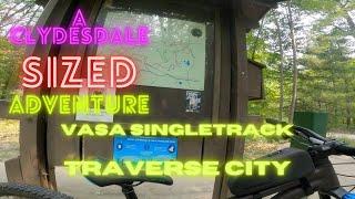 A Clydesdale Sized Adventure - Trail Review - Vasa Singletrack Traverse City MI